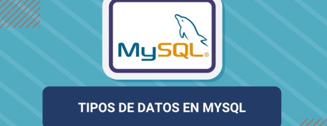 Tipos de datos en MySQL